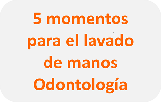5-cinco--momentos-lavado-manos-odontologia